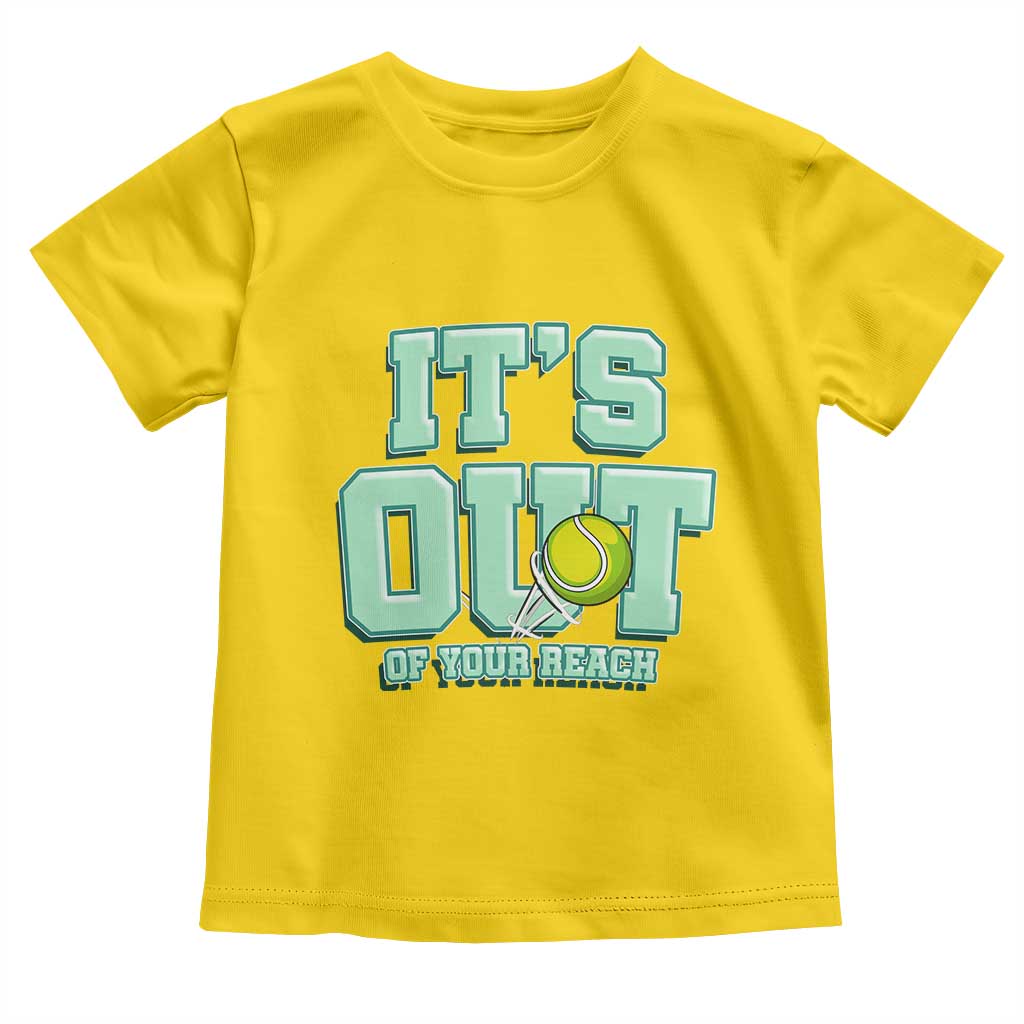 Funny Tennis Player Gift Toddler T Shirt It Is Out Of Your Reach TS12 Daisy Print Your Wear