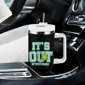 Funny Tennis Player Gift Tumbler With Handle It Is Out Of Your Reach TS12 Print Your Wear