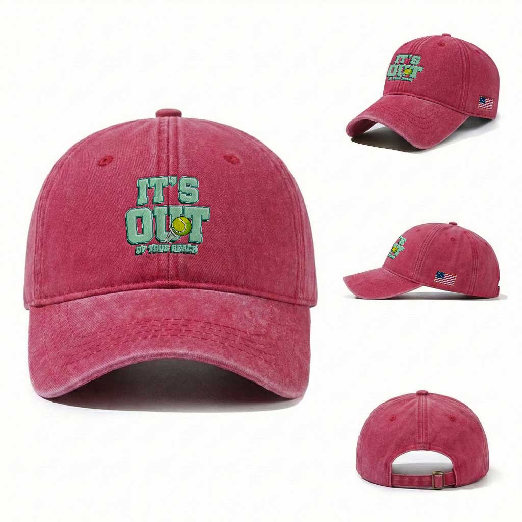 Funny Tennis Player Gift Washed Cotton Baseball Cap It Is Out Of Your Reach TS12 Washed Cap Universal Fit Red Print Your Wear