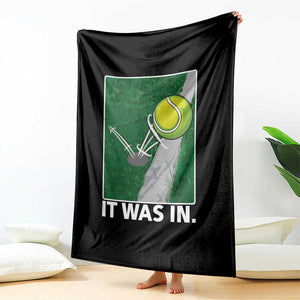 Funny Tennis Quote Throw Blanket It Was In TS12 Print Your Wear