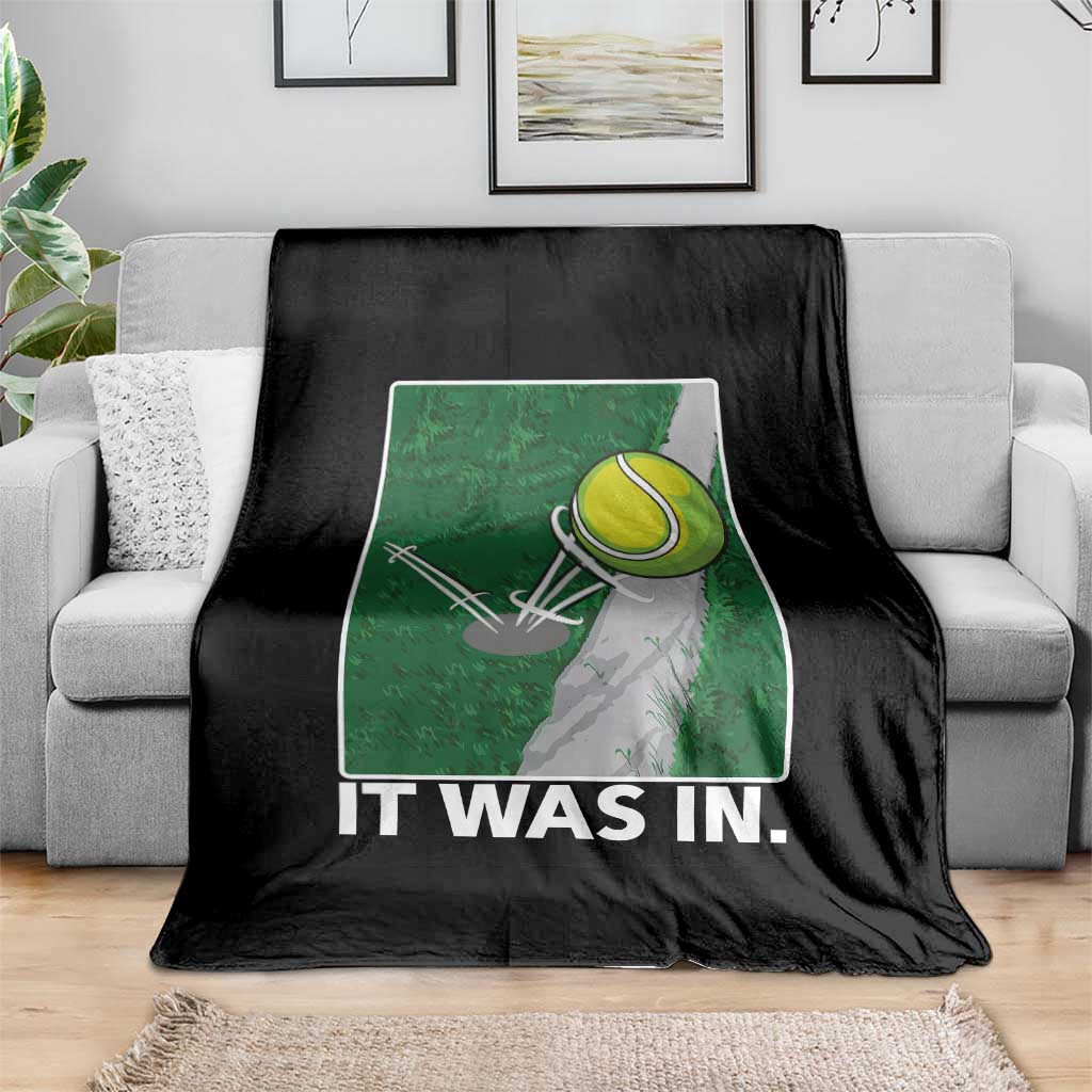 Funny Tennis Quote Throw Blanket It Was In TS12 Print Your Wear