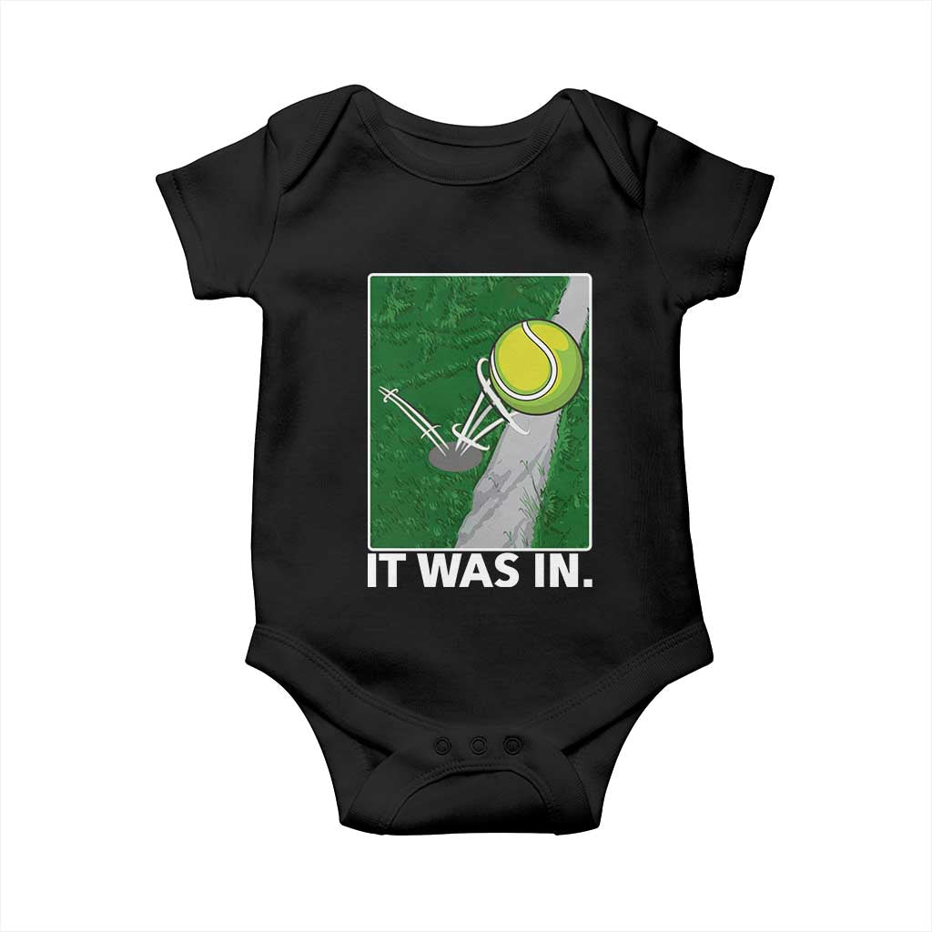 Funny Tennis Quote Baby Onesie It Was In TS12 Black Print Your Wear