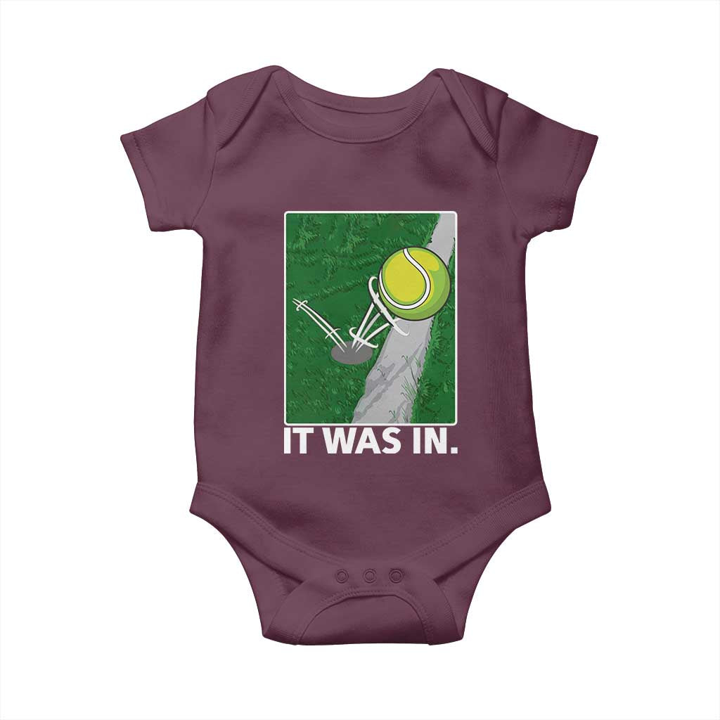 Funny Tennis Quote Baby Onesie It Was In TS12 Maroon Print Your Wear