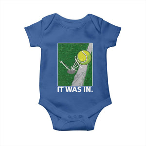 Funny Tennis Quote Baby Onesie It Was In TS12 Royal Blue Print Your Wear