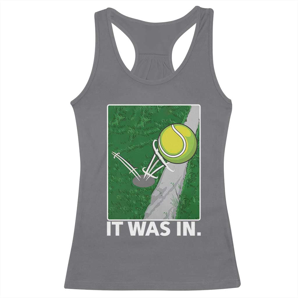 Funny Tennis Quote Racerback Tank Top It Was In TS12 Charcoal Print Your Wear