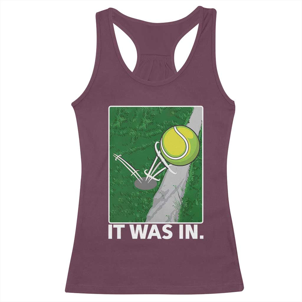 Funny Tennis Quote Racerback Tank Top It Was In TS12 Maroon Print Your Wear