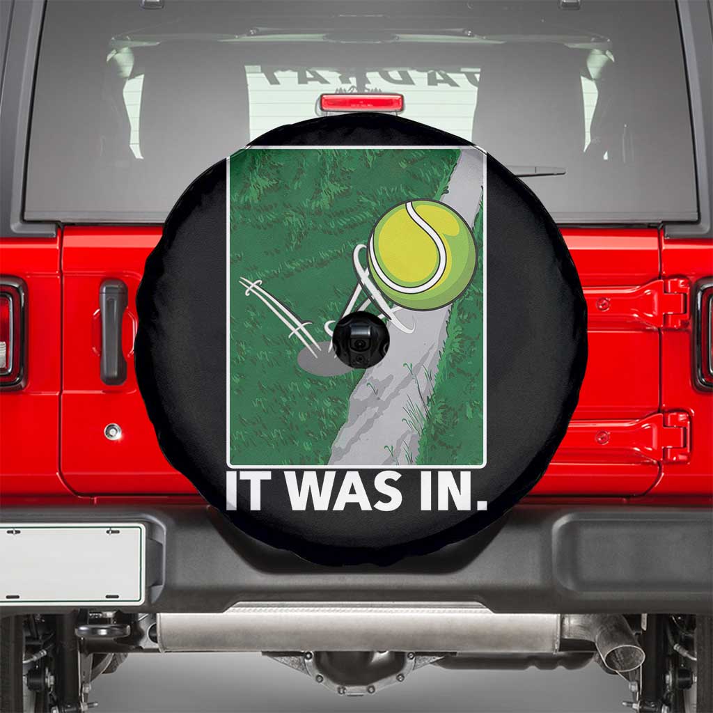 Funny Tennis Quote Spare Tire Cover It Was In TS12 Black Print Your Wear