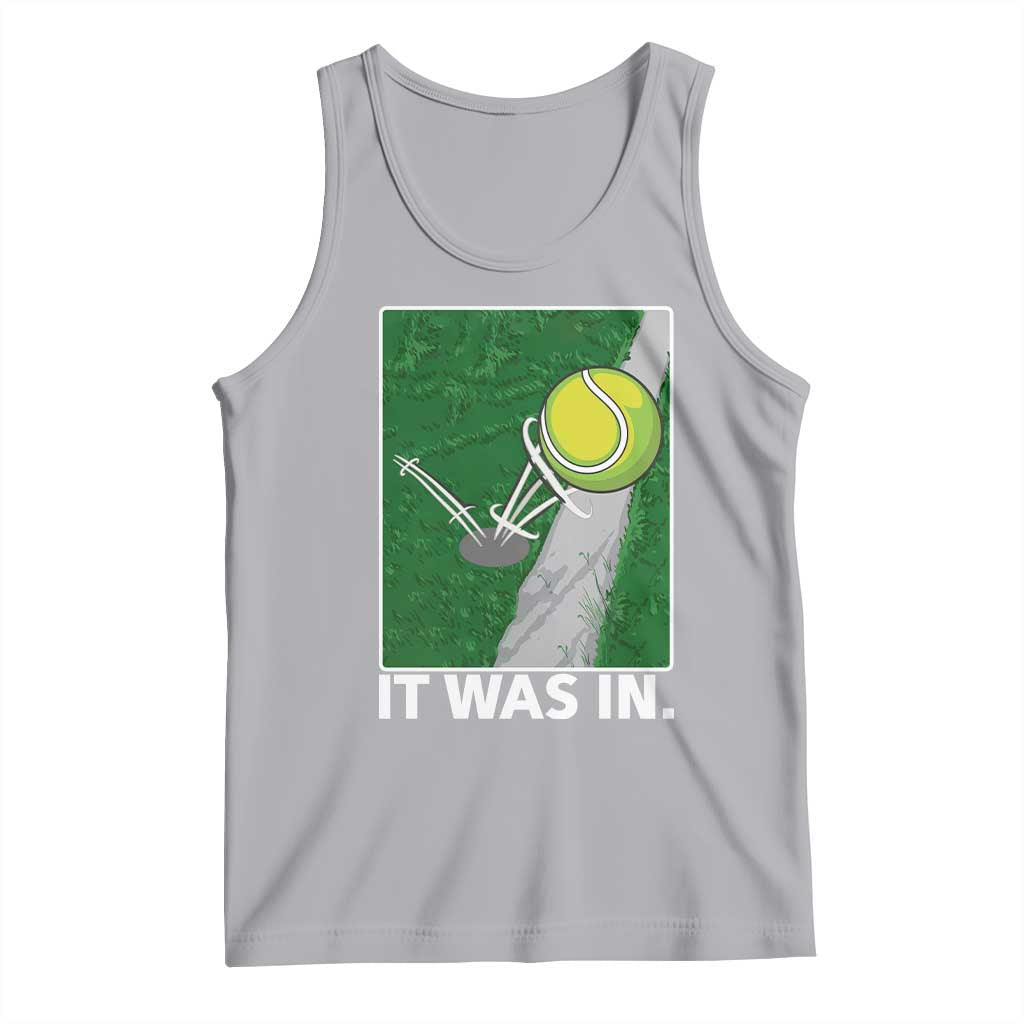 Funny Tennis Quote Tank Top It Was In TS12 Athletic Heather Print Your Wear