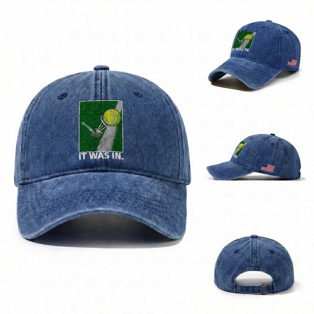 Funny Tennis Quote Washed Cotton Baseball Cap It Was In TS12 Washed Cap Universal Fit Royal Blue Print Your Wear