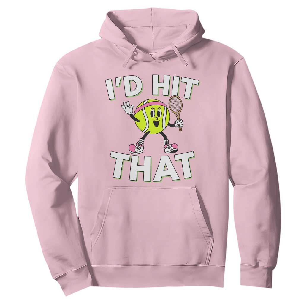 Funny Tennis Quote Hoodie Id Hit That TS12 Light Pink Print Your Wear
