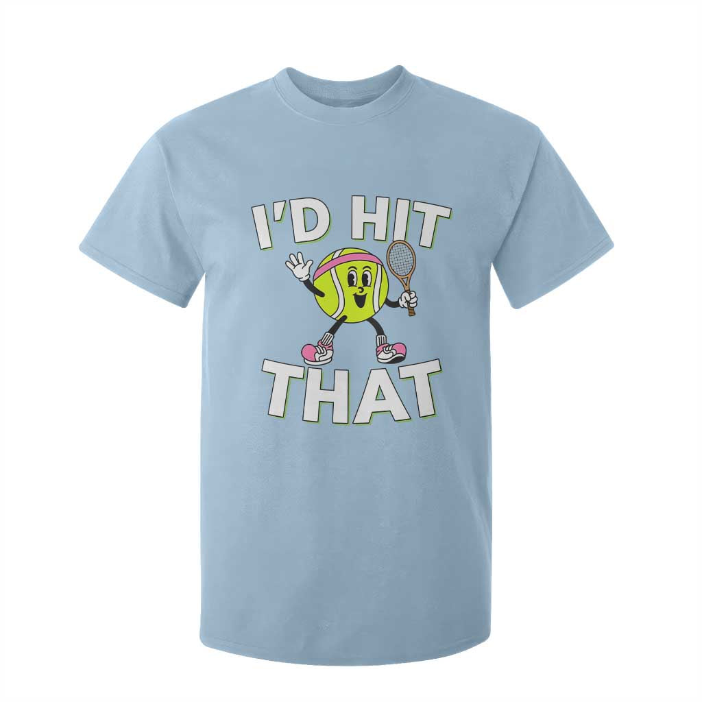 Funny Tennis Quote T Shirt For Kid Id Hit That TS12 Light Blue Print Your Wear