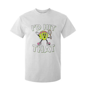 Funny Tennis Quote T Shirt For Kid Id Hit That TS12 White Print Your Wear