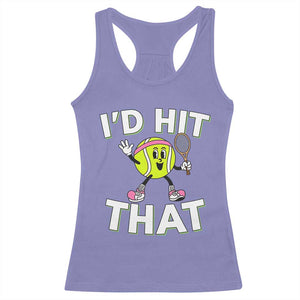 Funny Tennis Quote Racerback Tank Top Id Hit That TS12 Violet Print Your Wear