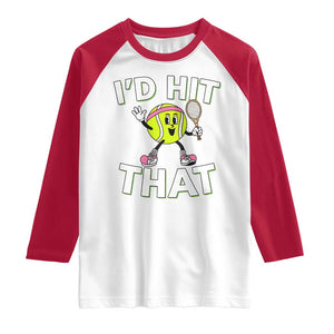 Funny Tennis Quote Raglan Shirt Id Hit That TS12 White Red Print Your Wear