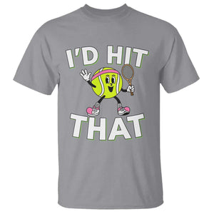 Funny Tennis Quote T Shirt Id Hit That TS12 Sport Gray Print Your Wear