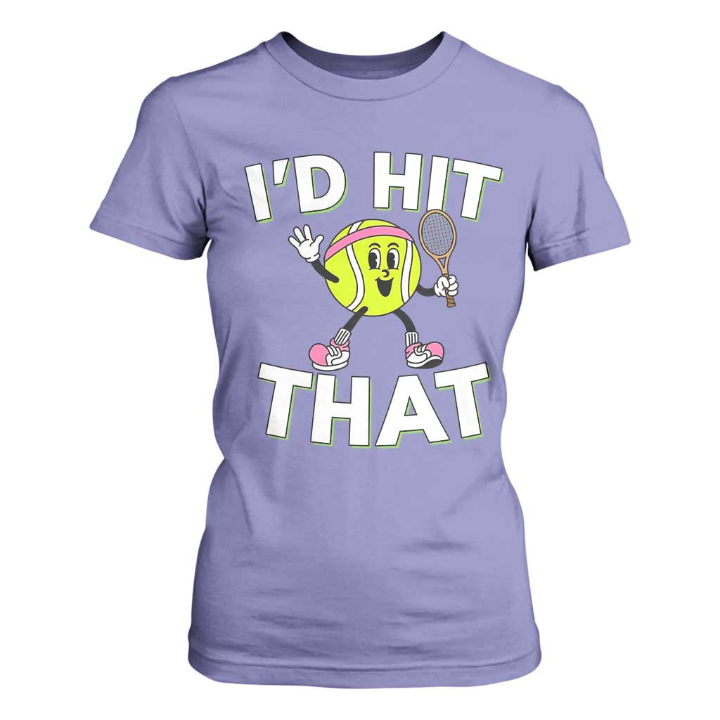 Funny Tennis Quote T Shirt For Women Id Hit That TS12 Violet Print Your Wear