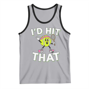 Funny Tennis Quote Tank Top Id Hit That TS12 Athletic Heather Black Print Your Wear