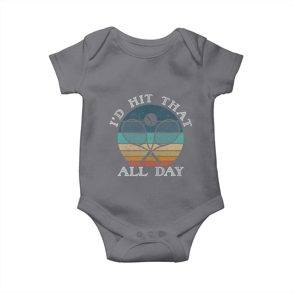 Id Hit That All Day Baby Onesie Funny Tennis Player Gift TS12 Charcoal Print Your Wear