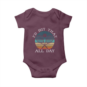 Id Hit That All Day Baby Onesie Funny Tennis Player Gift TS12 Maroon Print Your Wear