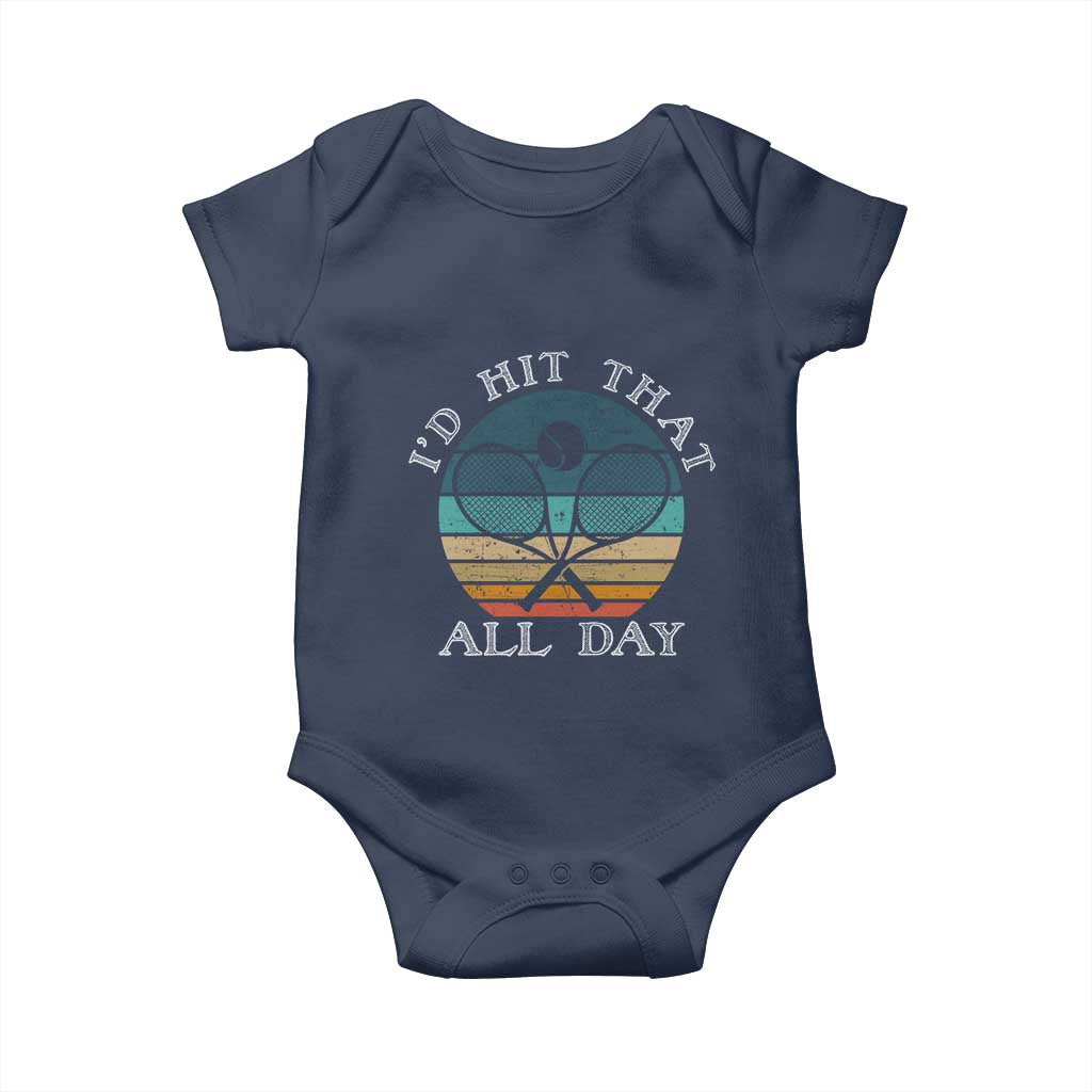Id Hit That All Day Baby Onesie Funny Tennis Player Gift TS12 Navy Print Your Wear
