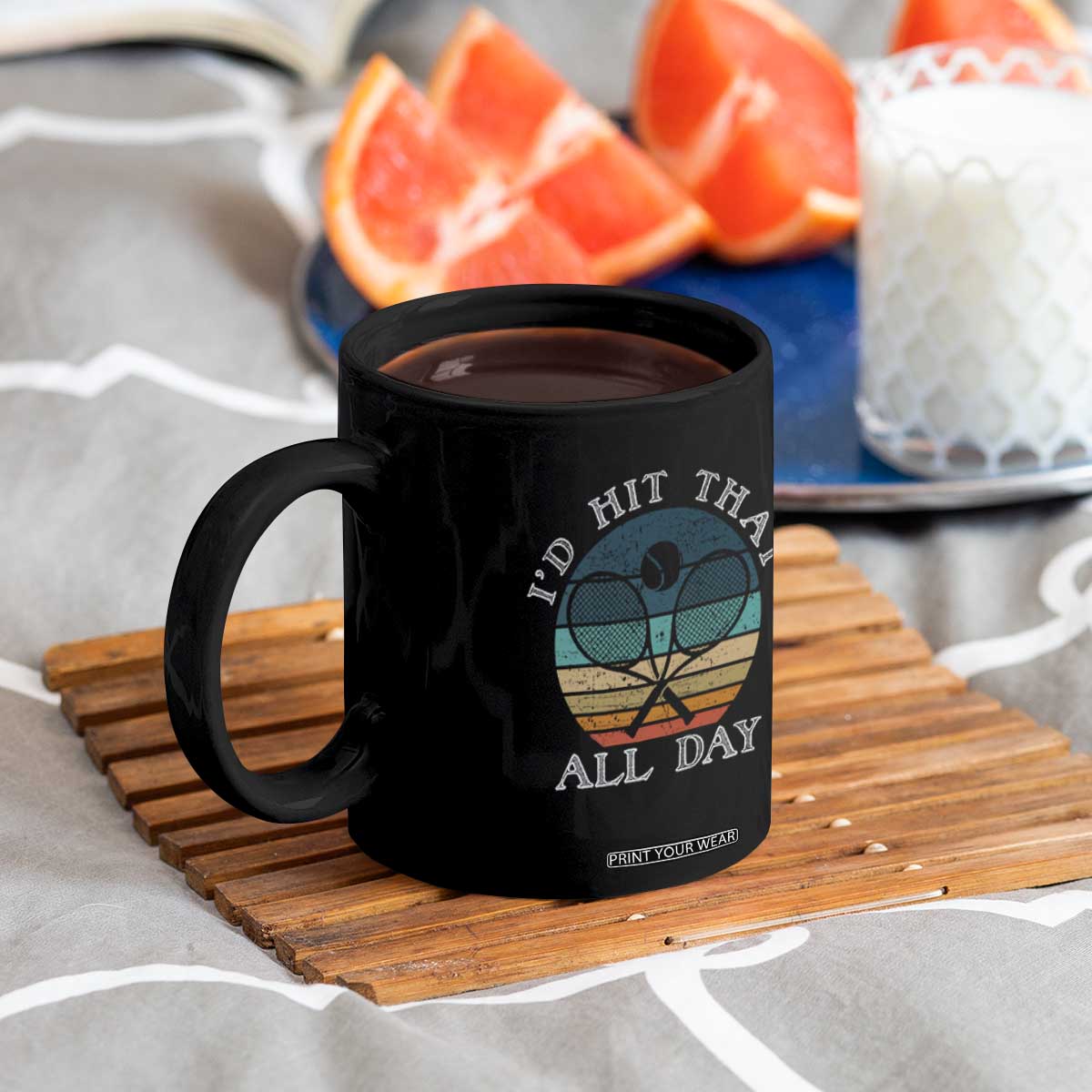 Id Hit That All Day Coffee Mug Funny Tennis Player Gift TS12 Print Your Wear