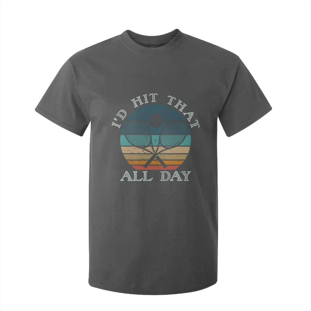 Id Hit That All Day T Shirt For Kid Funny Tennis Player Gift TS12 Dark Heather Print Your Wear