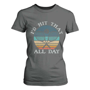 Id Hit That All Day T Shirt For Women Funny Tennis Player Gift TS12 Dark Heather Print Your Wear