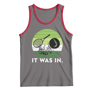 Funny Tennis Game Gift Tank Top It Was In TS12 Deep Heather Red Print Your Wear