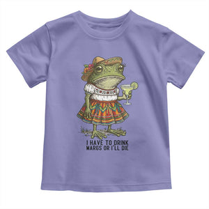 Funny Cinco De Mayo Frog Toddler T Shirt I Have To Drink Margs TS12 Violet Print Your Wear