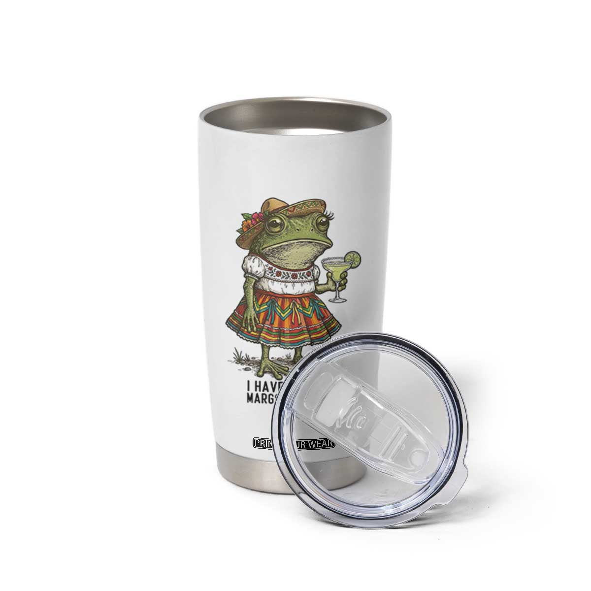 Funny Cinco De Mayo Frog Tumbler Cup I Have To Drink Margs TS12 Print Your Wear