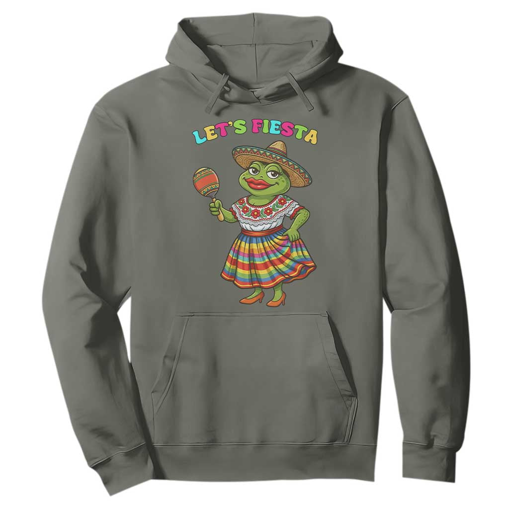 Funny Cinco De Mayo Sexy Frog Hoodie Lets Fiesta TS12 Military Green Print Your Wear