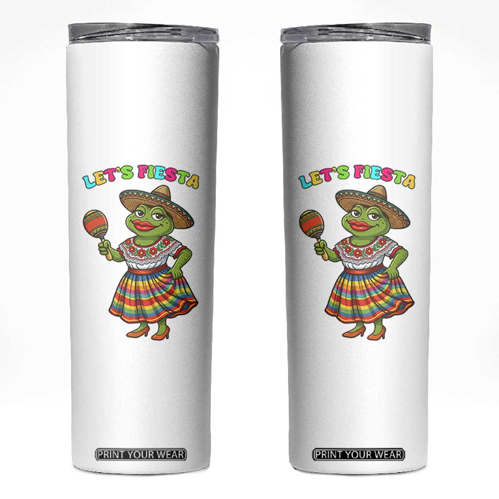 Funny Cinco De Mayo Sexy Frog Skinny Tumbler Lets Fiesta TS12 White Print Your Wear