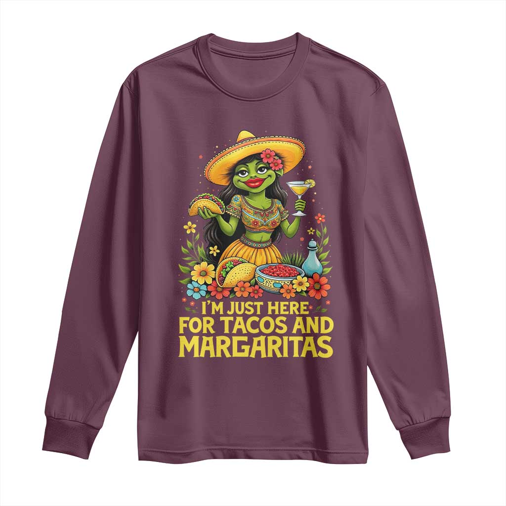 Funny Cinco De Mayo Frog Long Sleeve Shirt Just Here For Tacos And Margaritas TS12 Maroon Print Your Wear