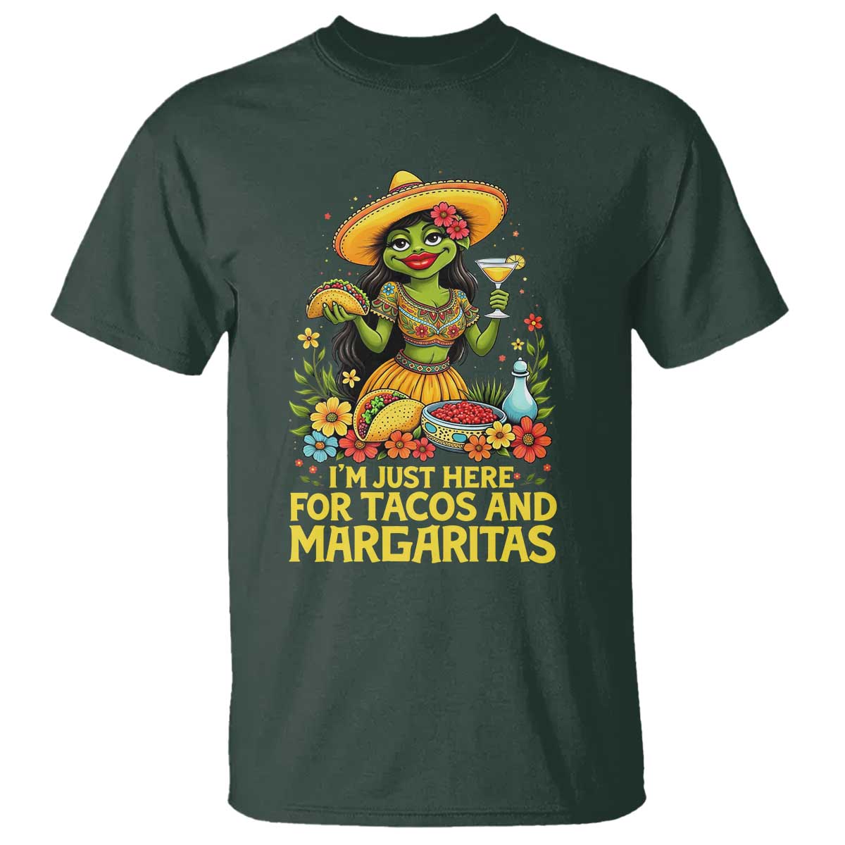 Funny Cinco De Mayo Frog T Shirt Just Here For Tacos And Margaritas TS12 Dark Forest Green Print Your Wear