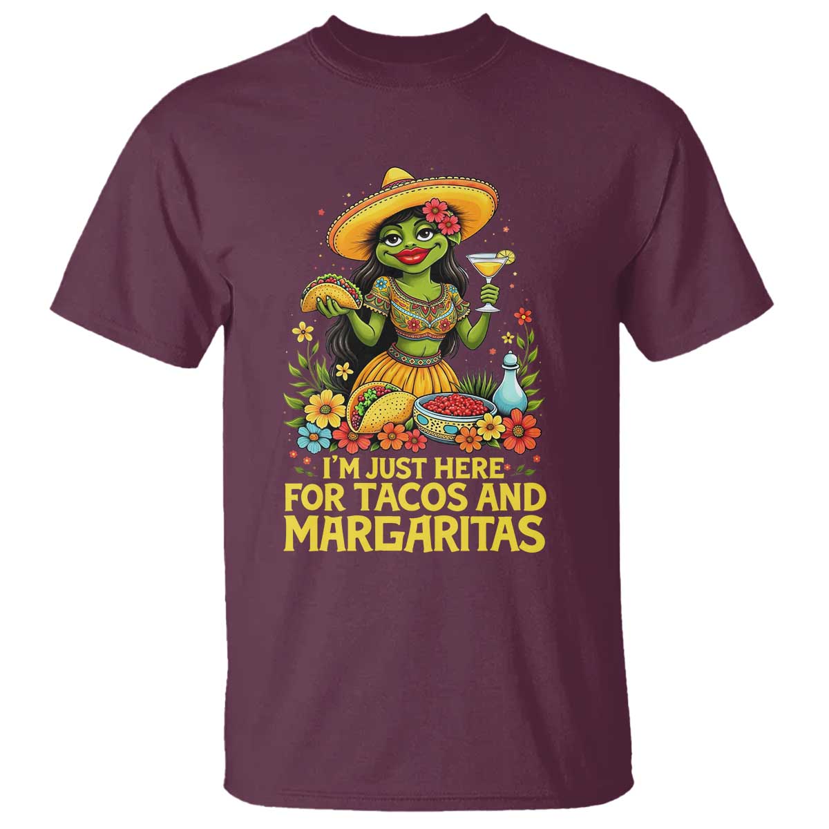 Funny Cinco De Mayo Frog T Shirt Just Here For Tacos And Margaritas TS12 Maroon Print Your Wear