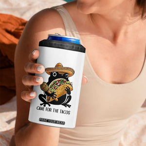 Grumpy Frog Cinco De Mayo 4 in 1 Can Cooler Tumbler Came For The Tacos TS12 Print Your Wear