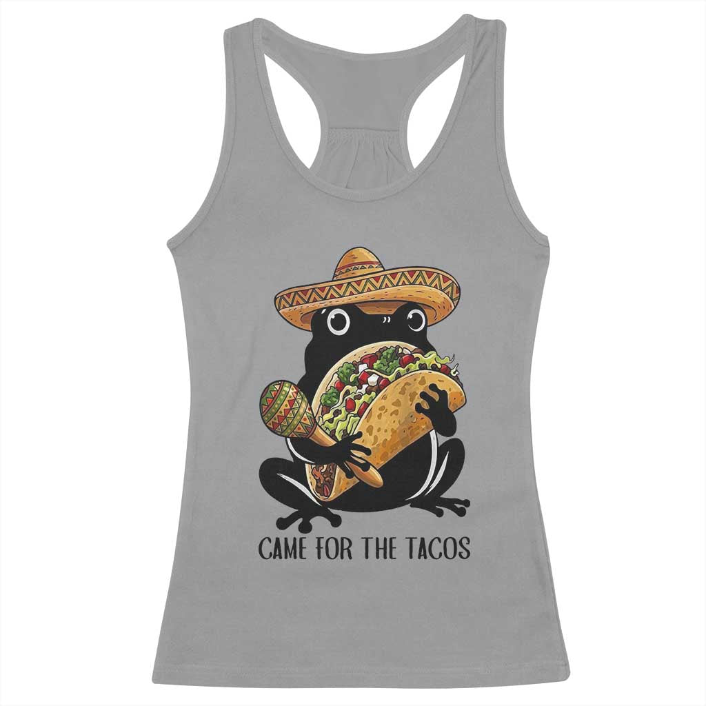 Grumpy Frog Cinco De Mayo Racerback Tank Top Came For The Tacos TS12 Sport Gray Print Your Wear