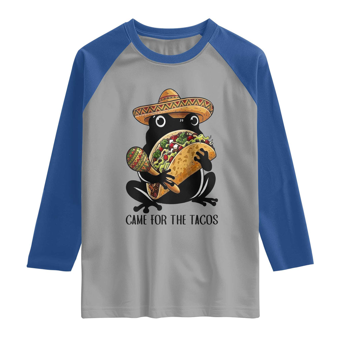 Grumpy Frog Cinco De Mayo Raglan Shirt Came For The Tacos TS12 Sport Gray Royal Print Your Wear