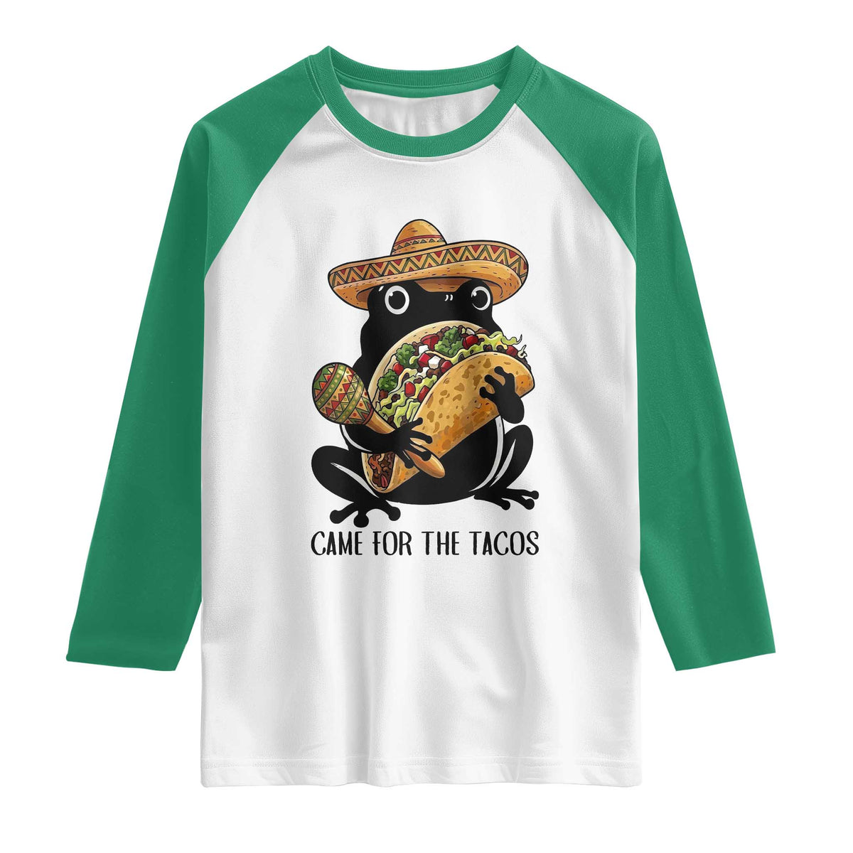 Grumpy Frog Cinco De Mayo Raglan Shirt Came For The Tacos TS12 White Kelly Green Print Your Wear