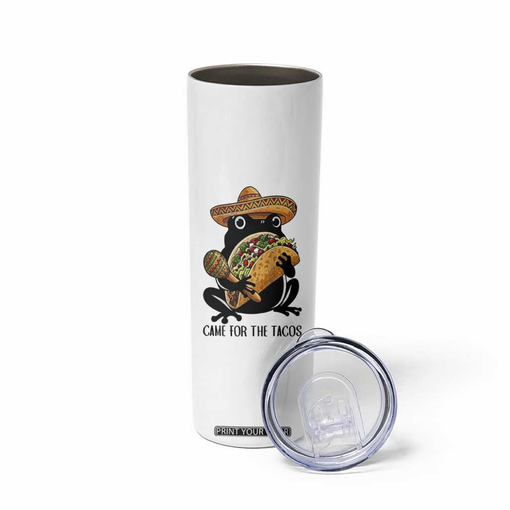 Grumpy Frog Cinco De Mayo Skinny Tumbler Came For The Tacos TS12 Print Your Wear
