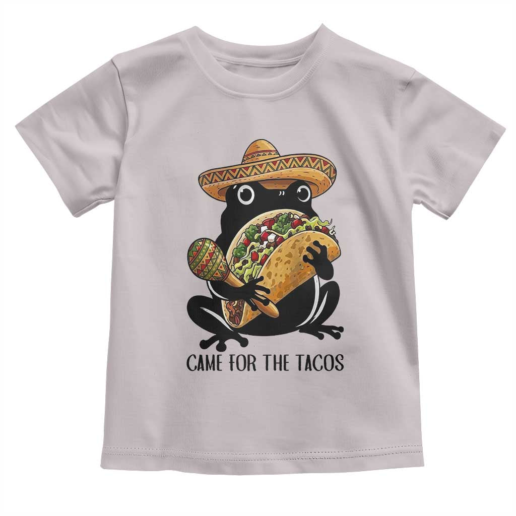 Grumpy Frog Cinco De Mayo Toddler T Shirt Came For The Tacos TS12 Ice Gray Print Your Wear