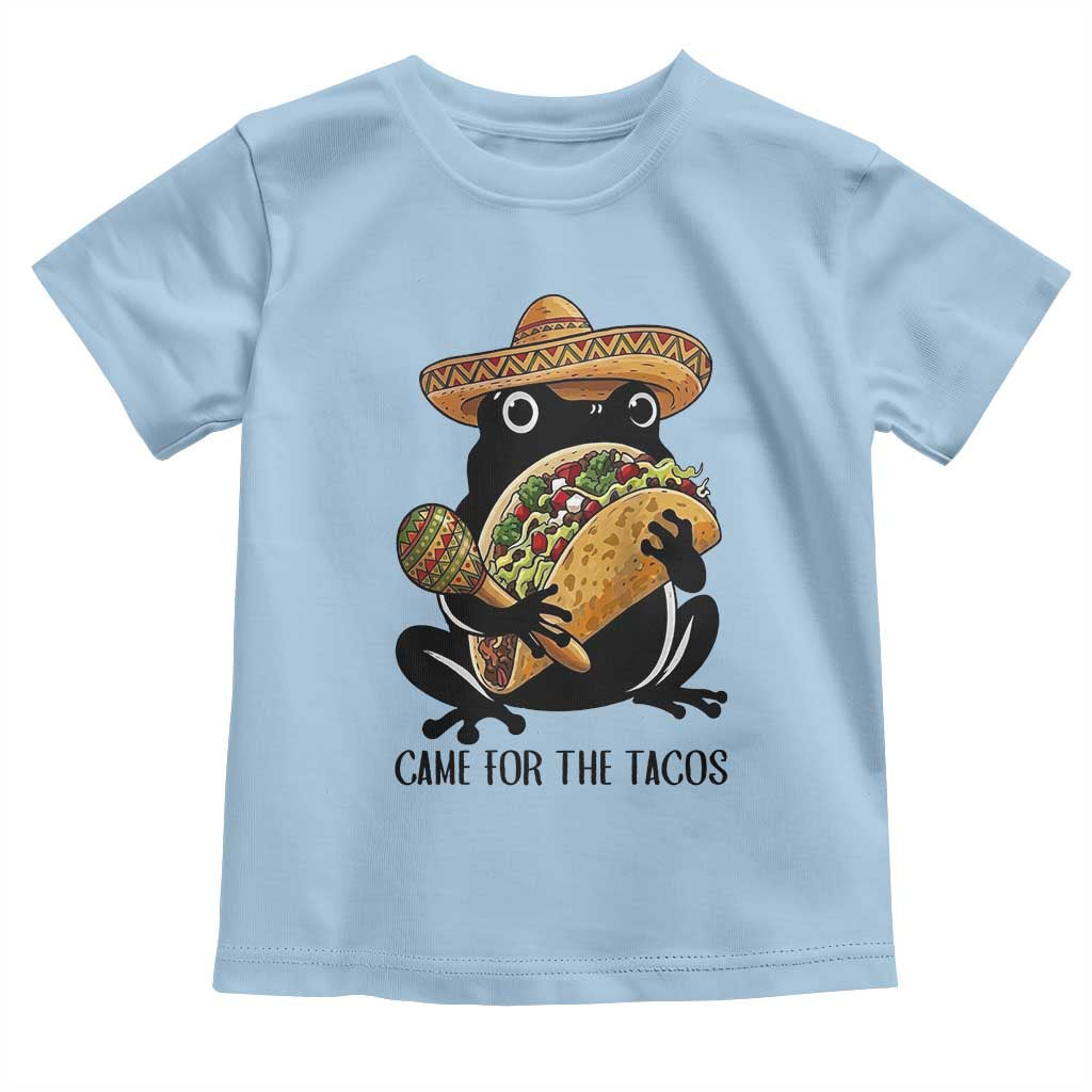 Grumpy Frog Cinco De Mayo Toddler T Shirt Came For The Tacos TS12 Light Blue Print Your Wear