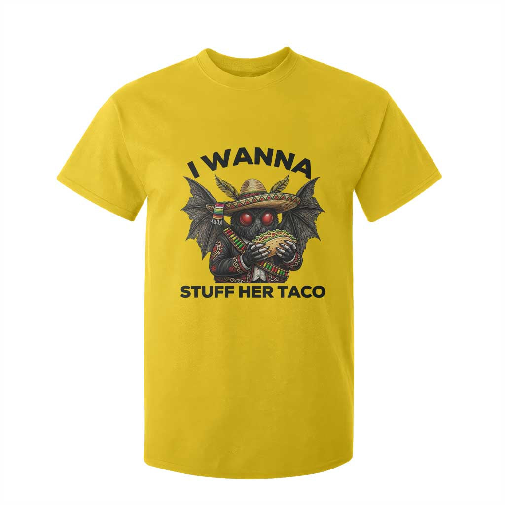 Funny Cinco De Mayo Mothman T Shirt For Kid I Wanna Stuff Her Taco TS12 Daisy Print Your Wear