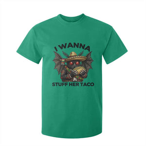 Funny Cinco De Mayo Mothman T Shirt For Kid I Wanna Stuff Her Taco TS12 Irish Green Print Your Wear