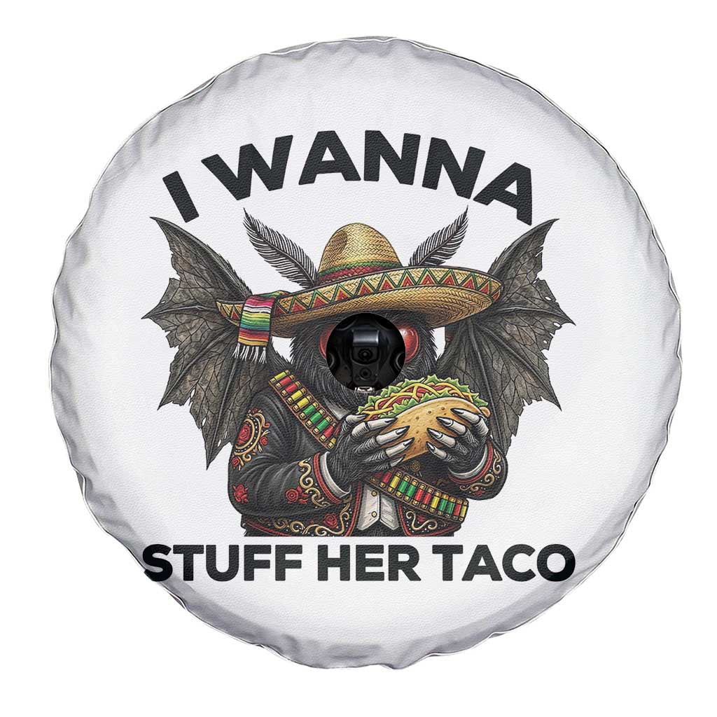 Funny Cinco De Mayo Mothman Spare Tire Cover I Wanna Stuff Her Taco TS12 Print Your Wear