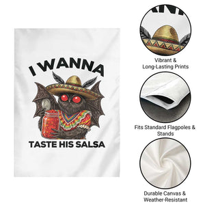 Funny Cinco De Mayo Mothman Garden Flag I Wanna Taste His Salsa TS12 Print Your Wear