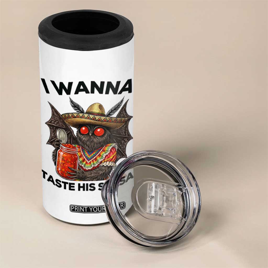 Funny Cinco De Mayo Mothman 4 in 1 Can Cooler Tumbler I Wanna Taste His Salsa TS12 Print Your Wear