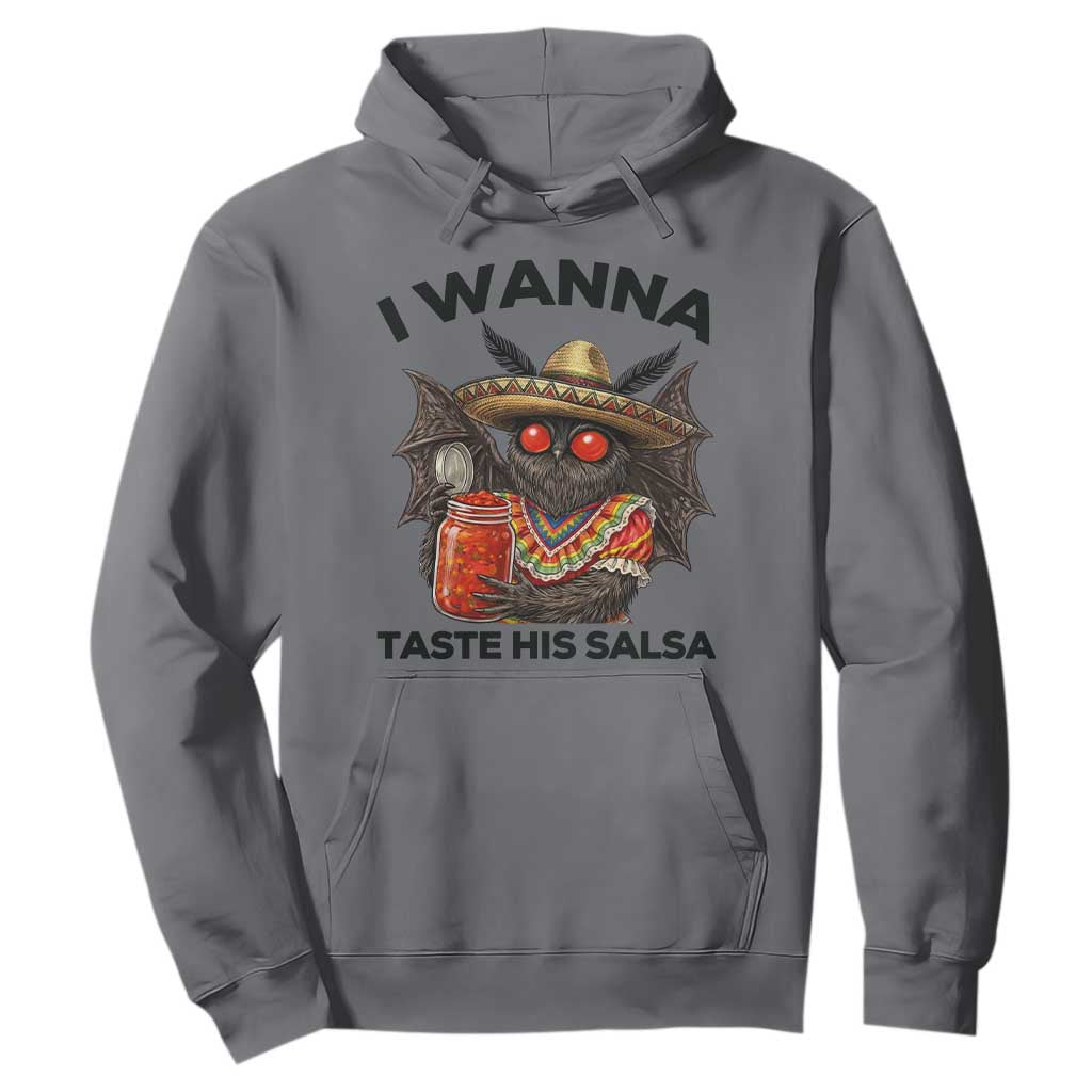 Funny Cinco De Mayo Mothman Hoodie I Wanna Taste His Salsa TS12 Charcoal Print Your Wear