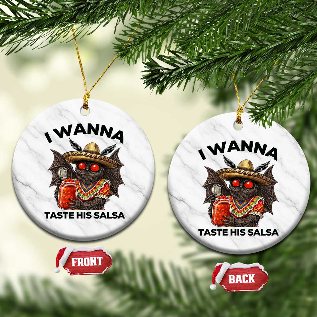 Funny Cinco De Mayo Mothman Ceramic Ornament I Wanna Taste His Salsa TS12 1pc White Marble Print Your Wear