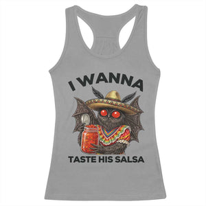 Funny Cinco De Mayo Mothman Racerback Tank Top I Wanna Taste His Salsa TS12 Sport Gray Print Your Wear